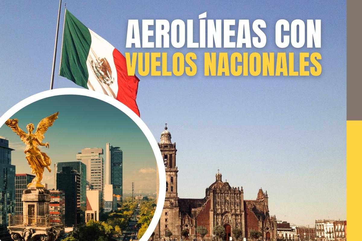 Aerolíneas con vuelos nacionales Aerolíneas con vuelos nacionales