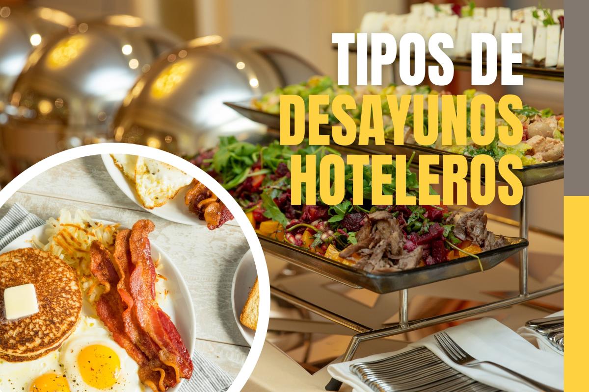 Tipos de desayunos hoteleros