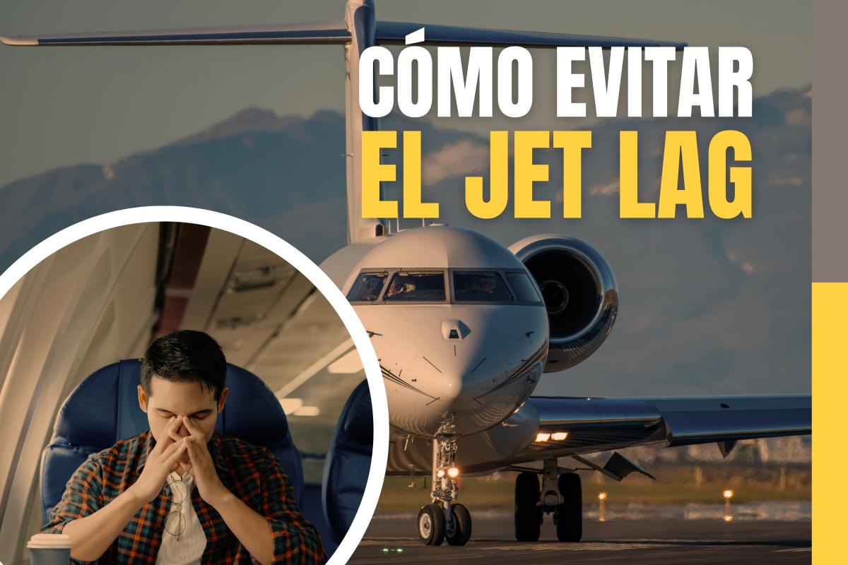 Cómo Evitar el Jet Lag: Consejos para Adaptarte Mejor a un Nuevo Horario